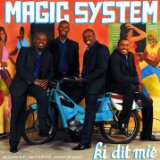 Magic System - Ki dit mie - Kliknutím na obrázok zatvorte